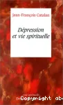 Dpression et vie spirituelle