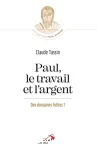 Paul, le travail et l'argent