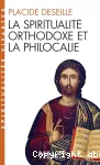 La spiritualit orthodoxe et la philocalie