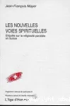 Les nouvelles voies spirituelles