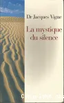 La mystique du silence