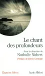 Le chant des profondeurs