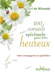 100 conseils spirituels pour tre heureux