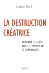 La destruction cratrice