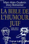 La Bible de l'humour juif