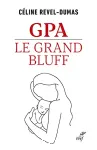 GPA : le grand bluff