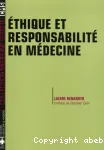 Ethique et responsabilit en mdecine