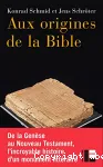 Aux origines de la Bible