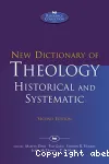 New Dictionary of Theology Historical and Systematic