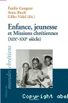 Enfance, jeunesse et Missions chrtiennes (XIXe - XXIe sicle)