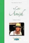 Les Amish : pacifiques et radicaux