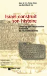 Isral construit son histoire