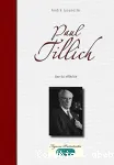 Paul Tillich : une foi rflchie