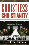 Christless Christianity