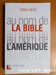 Au nom de la Bible, au nom de l'Amrique