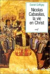 Nicolas Cabasilas, la vie en Christ