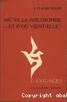 O va la philosophie - et d'o vient-elle ?