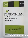 Existentialism and Christiam Belief