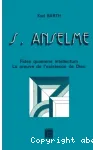 Saint Anselme : Fides quaerens intellectum : la preuve de l'existence de Dieu