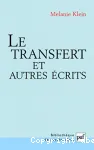 Le transfert et autres crits