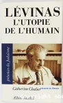 Lvinas, l'utopie de l'humain