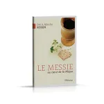 Le Messie au coeur de la Pque