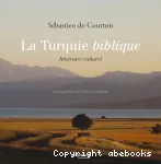 La Turquie biblique