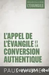 L'appel de l'vangile et la conversion authentique