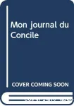 Mon journal du Concile II