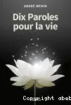 Dix paroles pour la vie