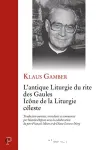 L'antique Liturgie du rite des Gaules Icne de la Liturgie cleste