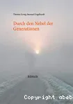 Durch den Nebel der Generationen