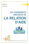 Les fondements bibliques de la relation d'aide