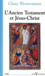 L'Ancien Testament et Jsus-Christ