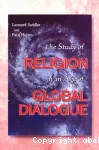 The Study of Religion in an Age of Global Dialogue