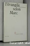 L'vangile selon saint Marc. Tome 2