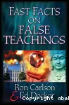 Fast Facts on False Teachings