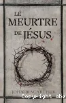 L'assassinat de Jsus