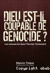 Dieu est-il coupable de gnocide ?