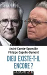 Dieu existe-t-il encore?