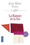 La Raison et la Foi