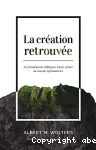 La cration retrouve