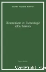 Oecumnisme et eschatologie selon Soloviev