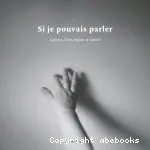 Si je pouvais parler