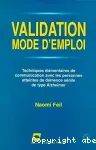 Validation, mode d'emploi