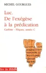 Luc. De l'exgse  la prdication