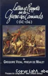 Lettres et rapports sur la guerre des Camisards (1702-1704)