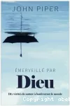 Emerveill par Dieu