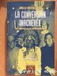 La conversion inacheve