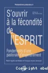 S'ouvrir  la fcondit de l'Esprit